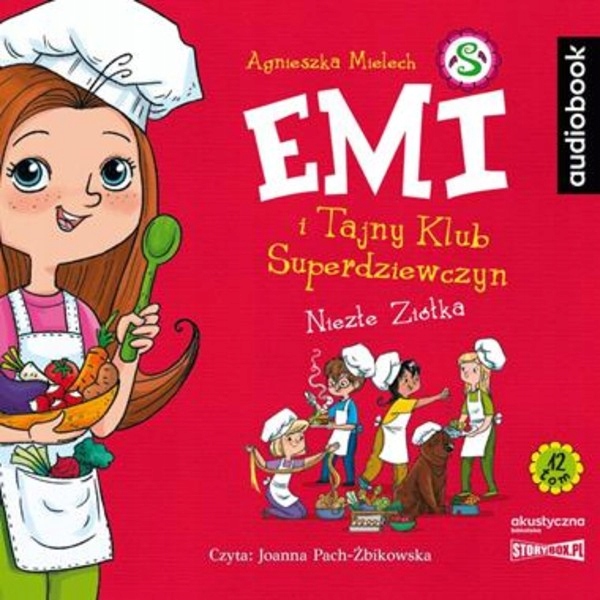 

Emi i Tajny Klub Superdziewczyn Niezłe ziółka