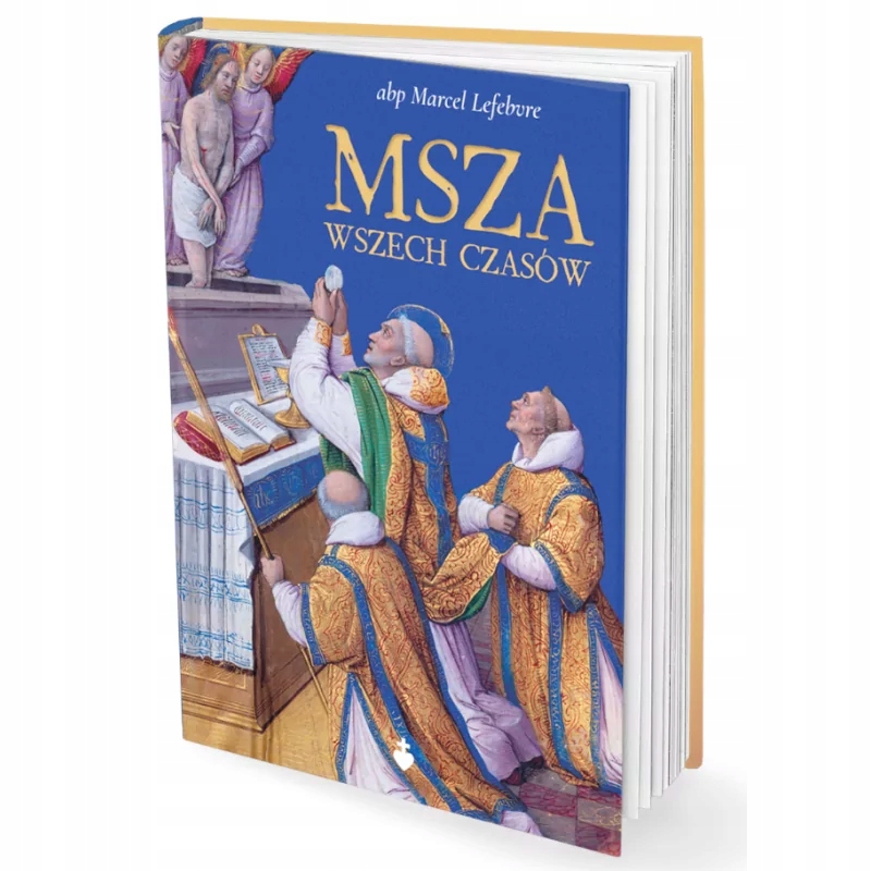 Msza wszech czasów - Abp Marcel Lefebvre