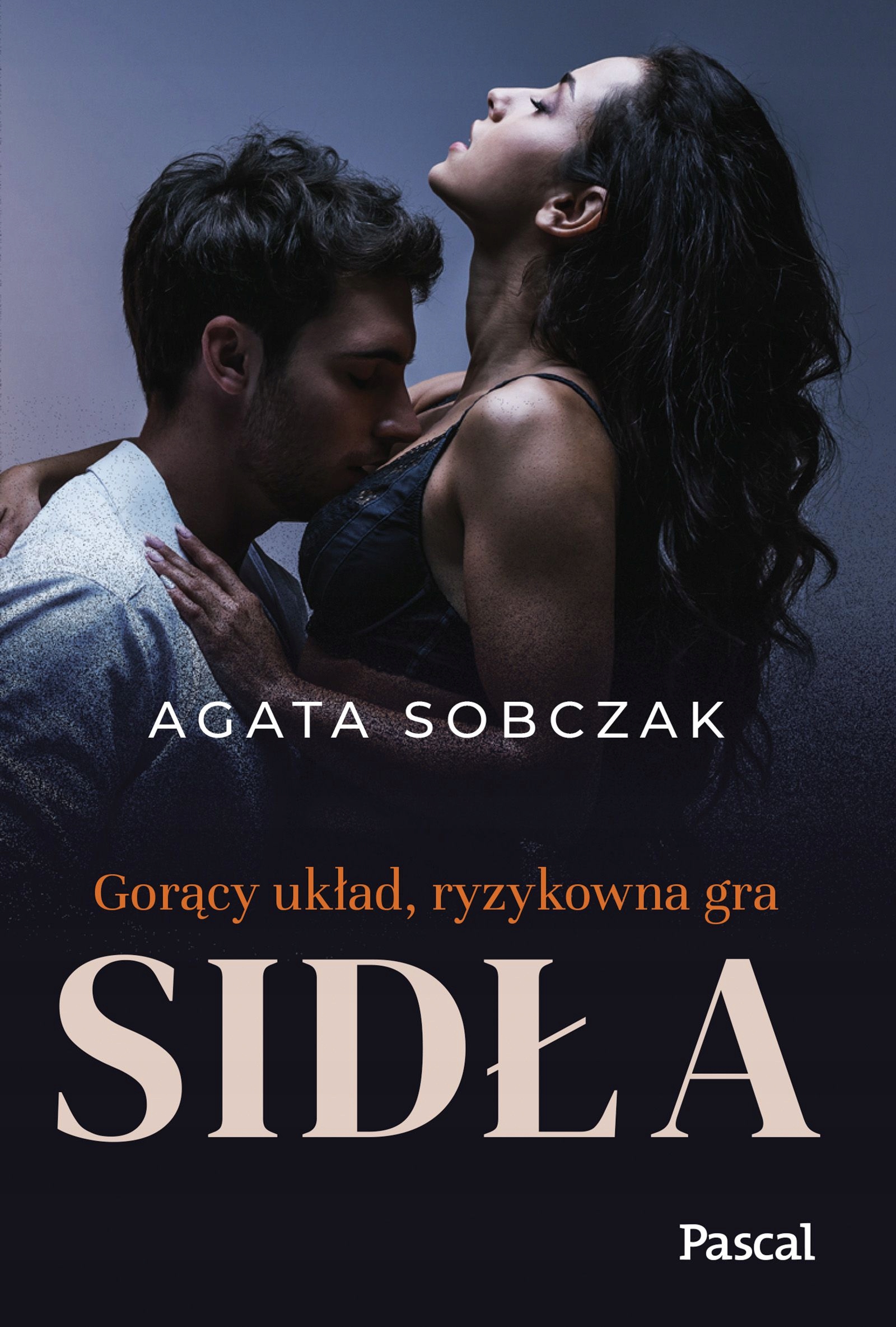 SIDŁA - Agata Sobczak [KSIĄŻKA]