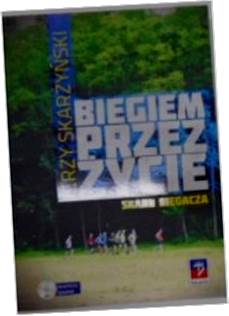 Biegiem przez życie - Jerzy Skarżyński