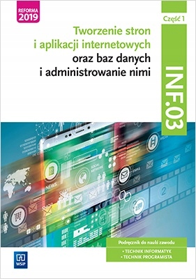 INF.03. Podręcznik do nauki zawodu 1. Informatyk