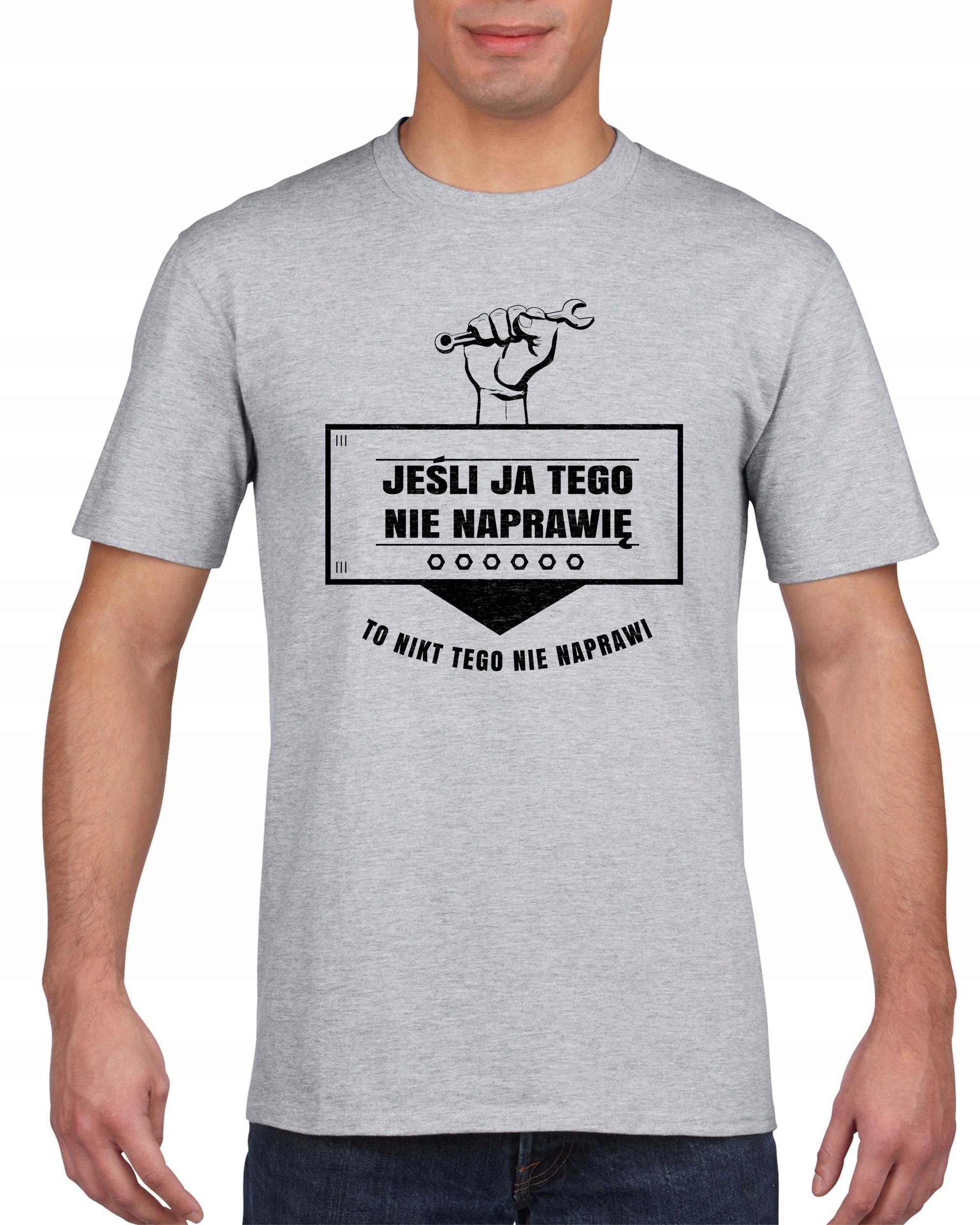 

Koszulka męska Jeśli ja tego nie naprawię XL