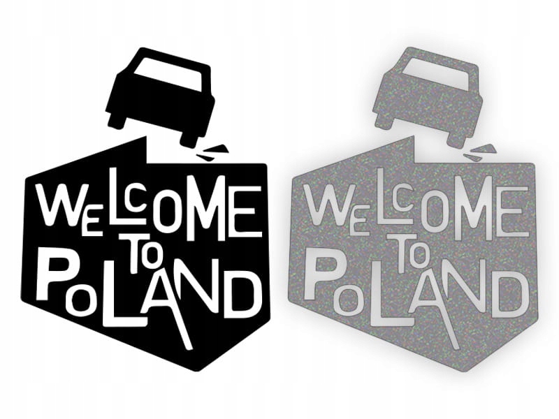 WELCOME TO POLAND - Naklejka na samochód na auto