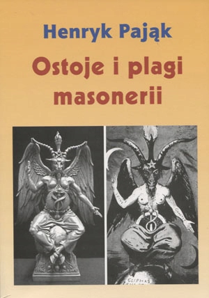 Pająk Ostoje i plagi masonerii Nowa