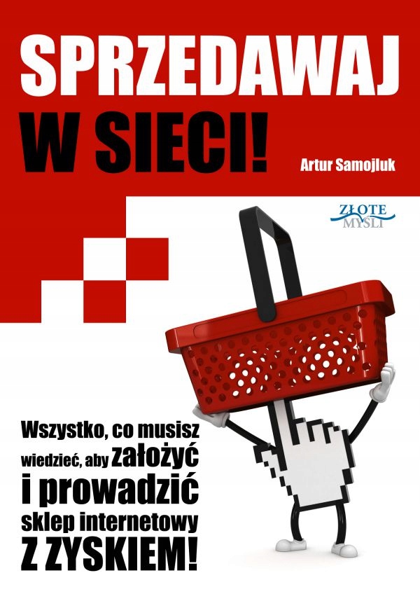 SPRZEDAWAJ W SIECI! (WERSJA DRUKOWANA) ARTUR..