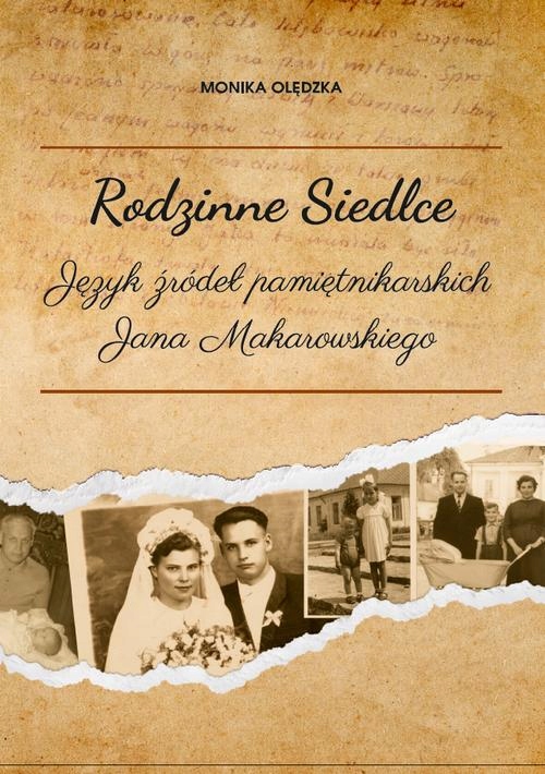 RODZINNE SIEDLCE. JĘZYK ŹRÓDEŁ PAMIĘTNIKA.. EBOOK