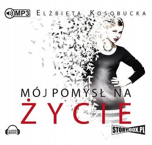 MÓJ POMYSŁ NA ŻYCIE AUDIOBOOK, STANISŁAW GRZESIUK