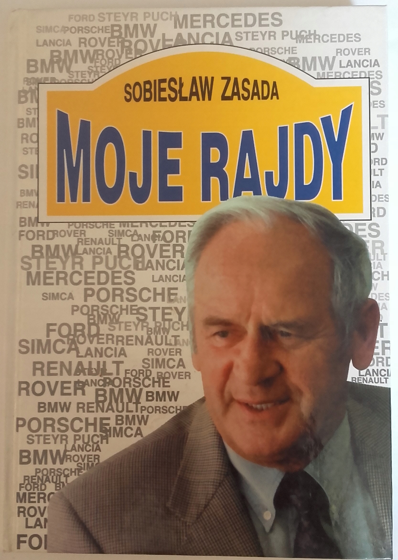 MOJE RAJDY Sobiesław Zasada