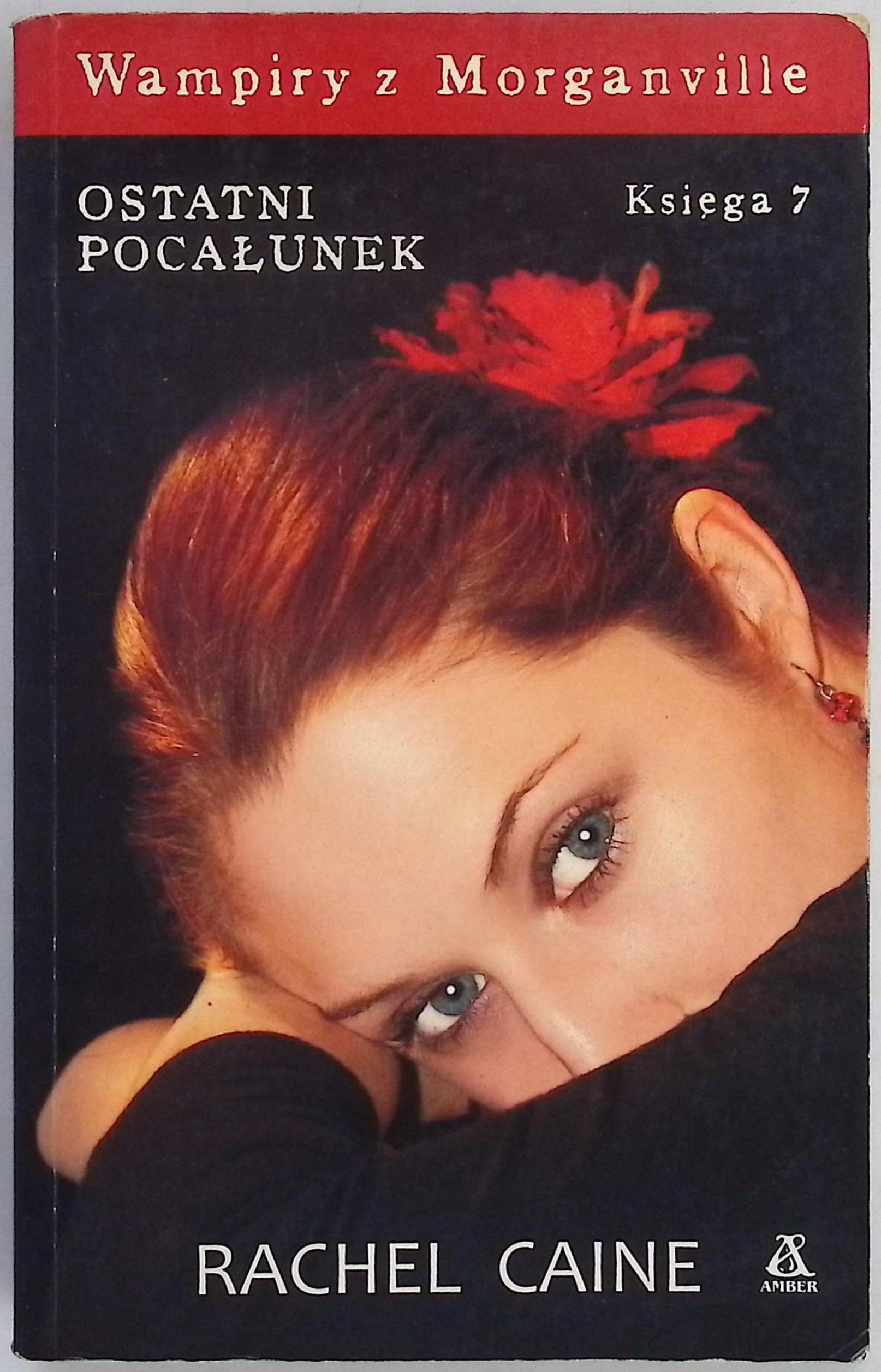 Ostatni pocałunek Rachel Caine