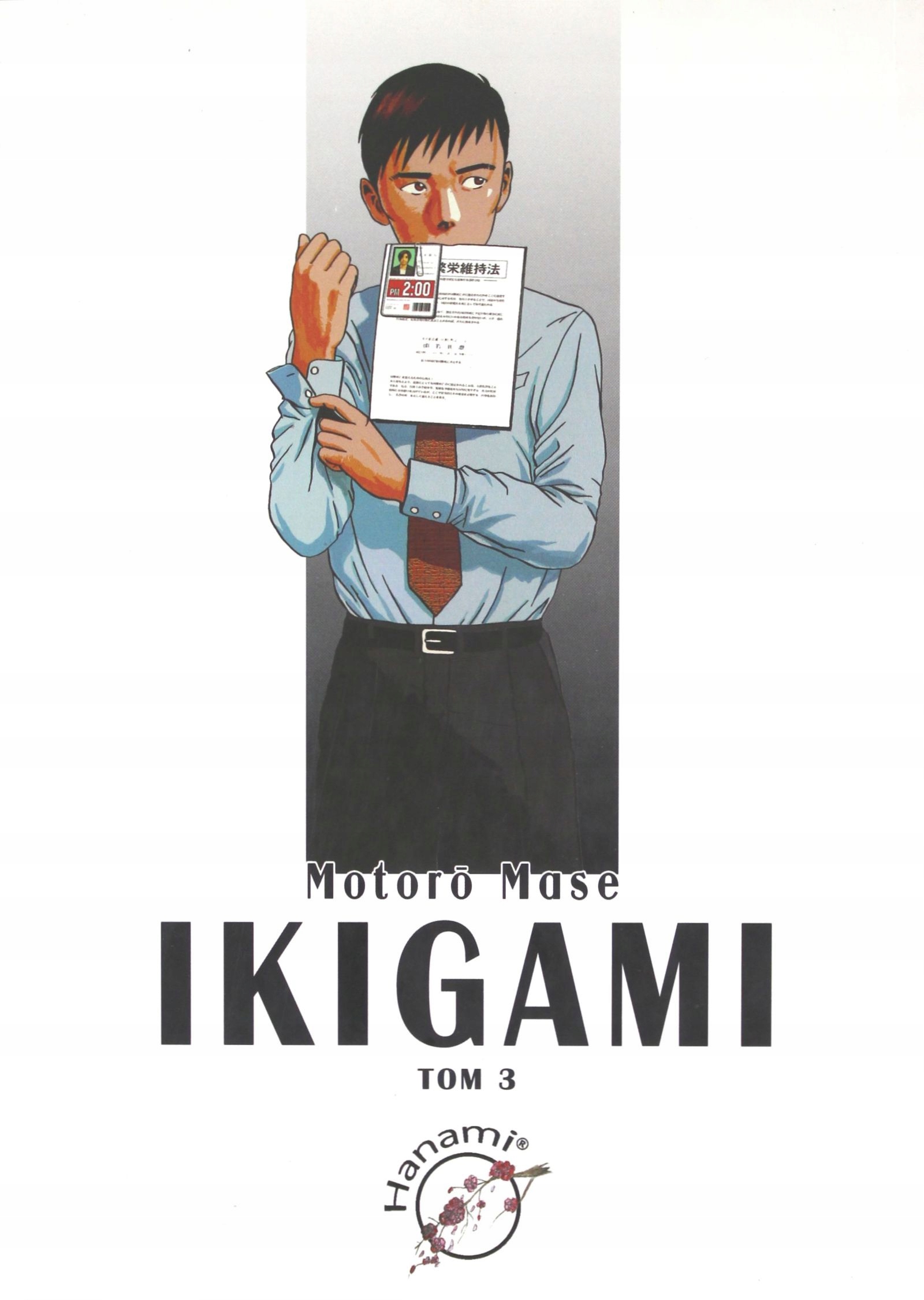 

Ikigami Tom 3 Motoro Mase (książka)