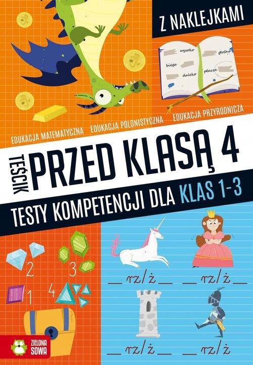 

Teścik przed klasą 4 Testy kompetencji dla