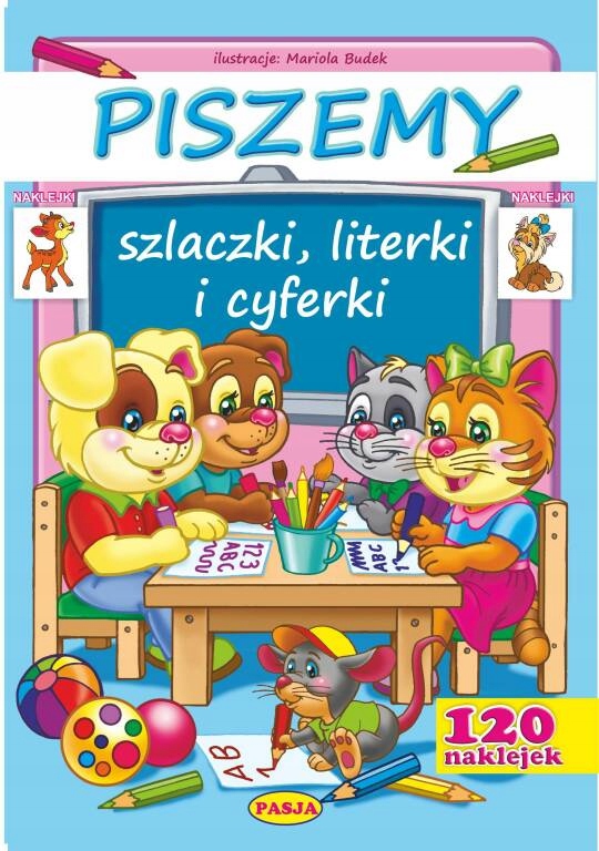 PISZEMY SZLACZKI LITERKI CYFERKI