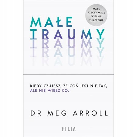 

Małe traumy Meg Arroll