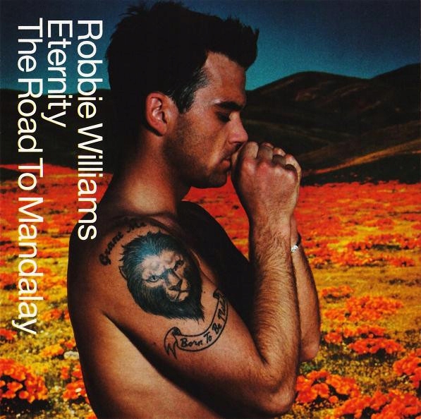 Robbie Williams – Eternity The Road To Mand Nowa