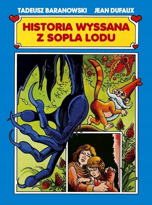 

Historia wyssana z sopla lodu Ongrys