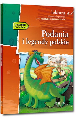 

Podania i legendy polskie z opracowaniem Miękka