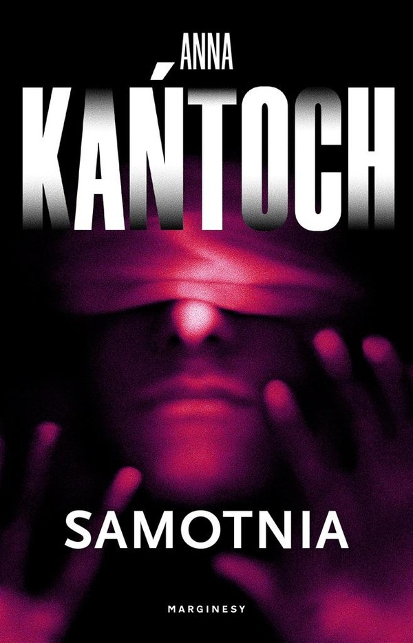 

Samotnia Anna Kańtoch