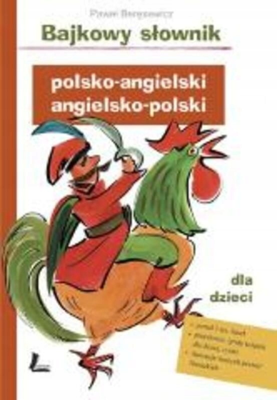 Bajkowy Słownik Polsko Angielski, Angielsko Polski Dla Dzieci