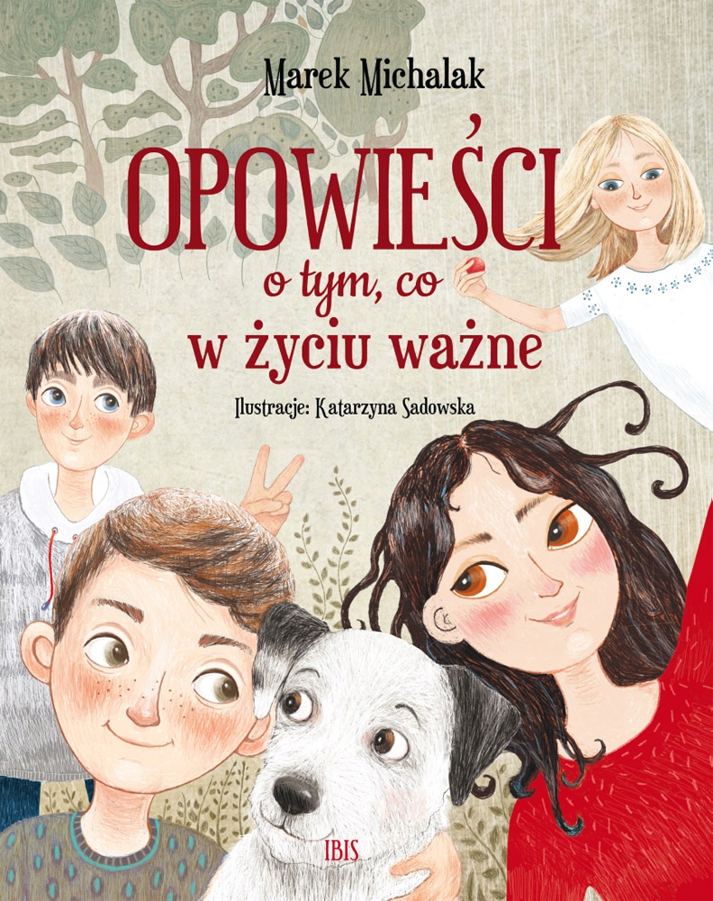 

Opowieści o tym, co w życiu ważne. Ibis