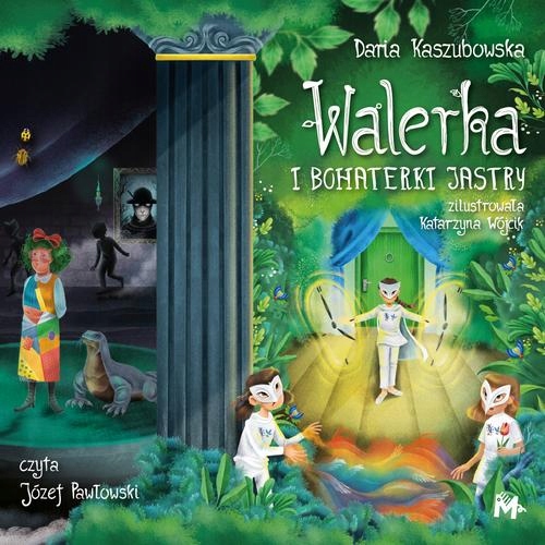 WALERKA I BOHATERKI JASTRY DARIA KASZUBOWSKA AUDIOBOOK