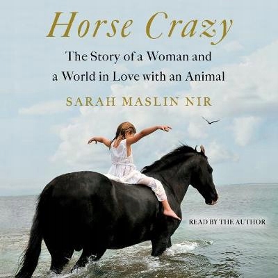Horse Crazy - Nir, Sarah Maslin AUDIOBOOK
