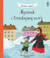 

Myszonek i trzaskający mróz
