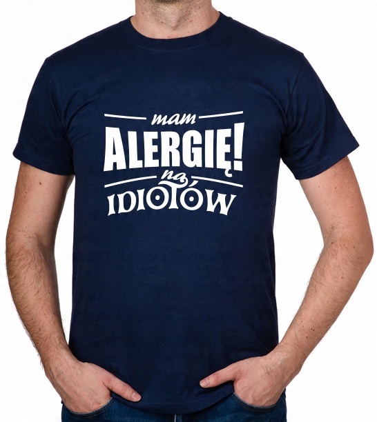 

koszulka Mam Alergię! Na Idiotów prezent