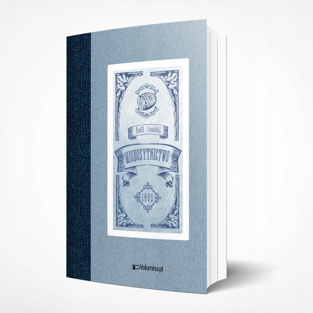 Teofil Ciesielski - Miodosytnictwo