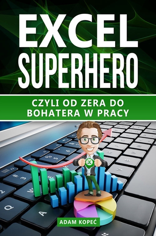 Excel SuperHero Adam Kopeć