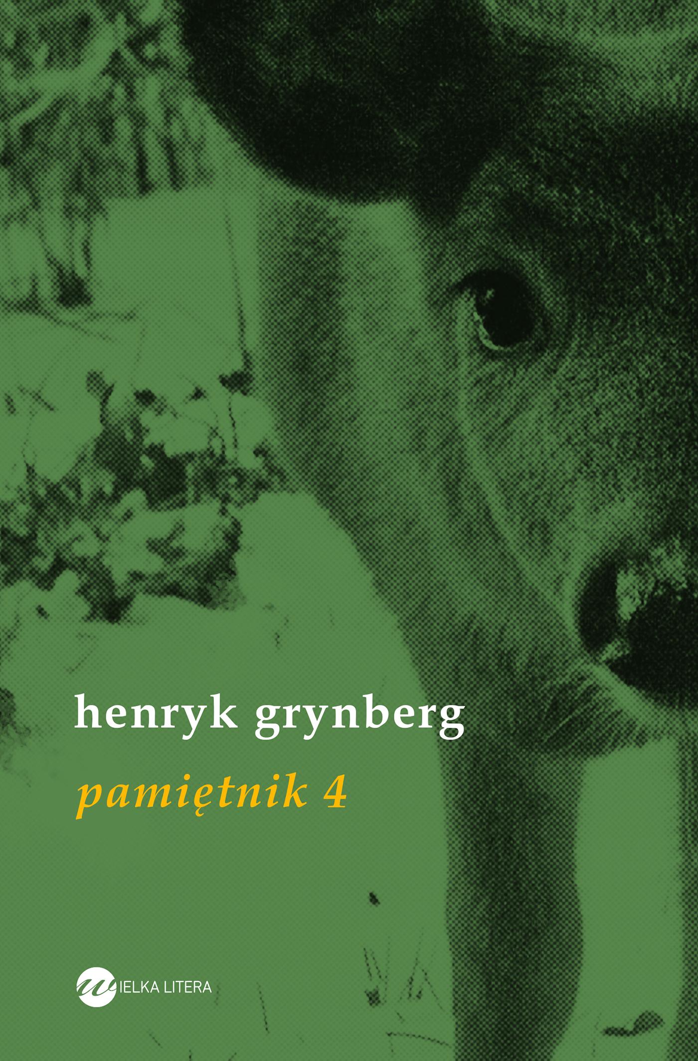 Pamiętnik 4 Henryk Grynberg -tk