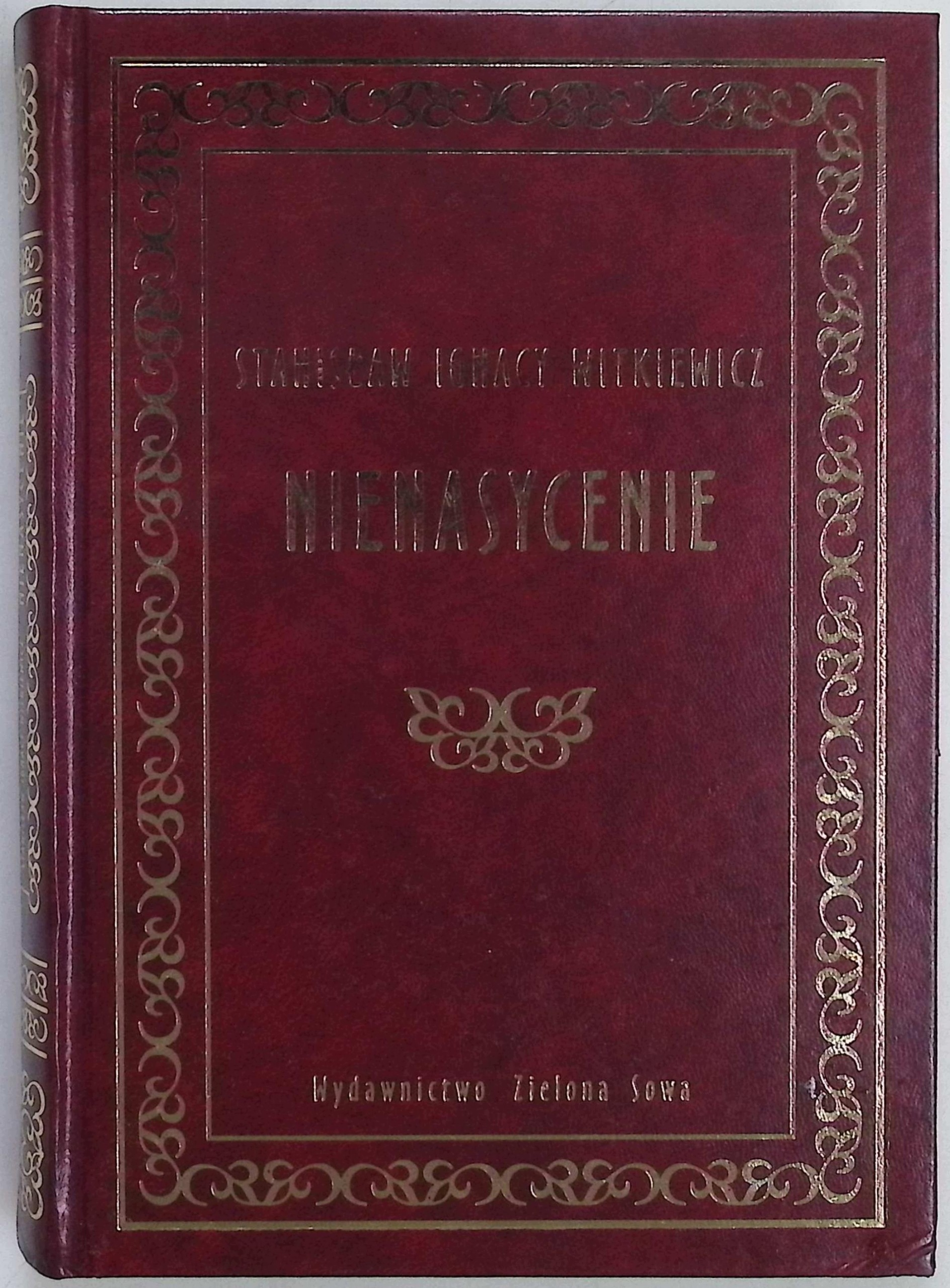 Nienasycenie S. Witkiewicz