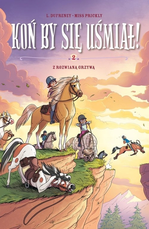 

Koń by się uśmiał! Z rozwianą grzywą. Tom 2