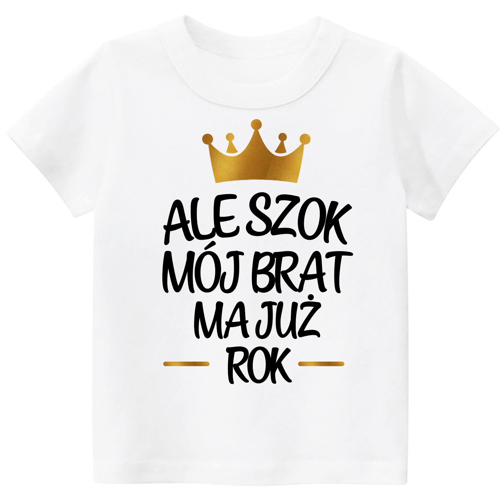 

Koszulka tshirt Ale szok mój brat ma już rok r 122