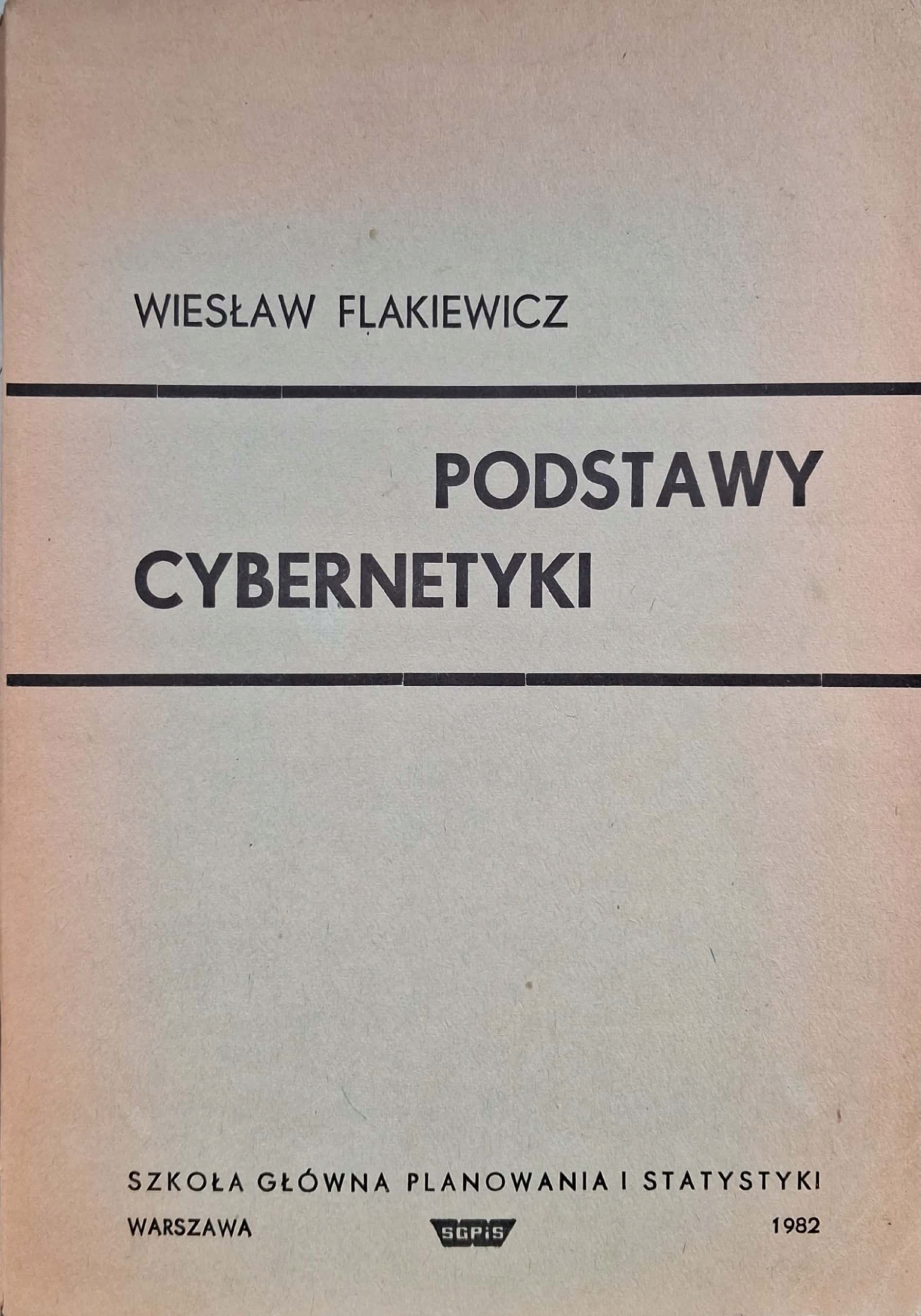 Wiesław Flakiewicz, Podstawy cybernetyki