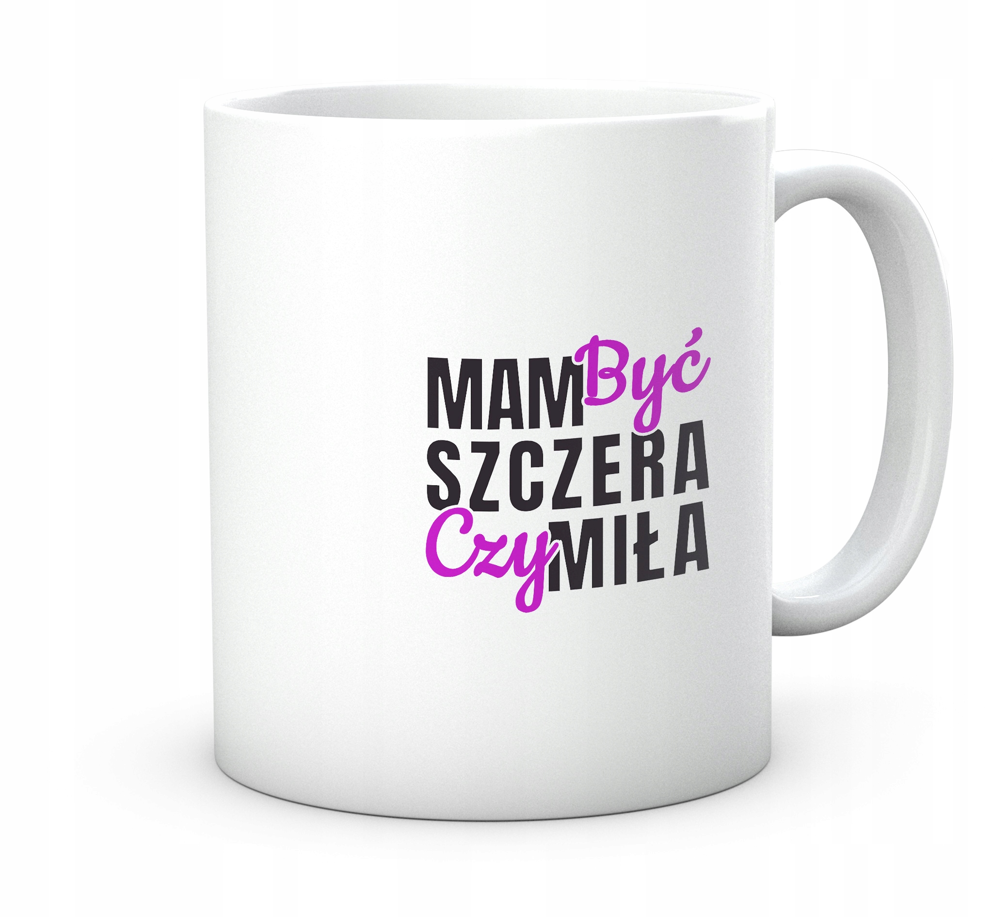 

Kubek idealny prezent. Mam być szczera czy miła