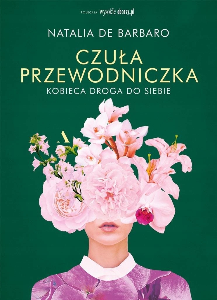 

Czuła przewodniczka. Kobieca droga do siebie