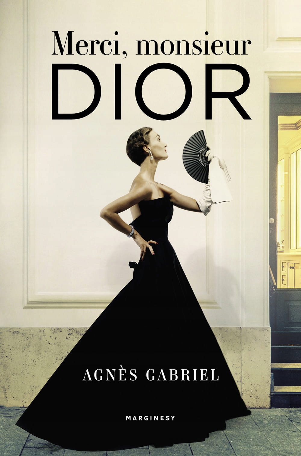 

Merci, monsieur Dior Agnes Gabriel