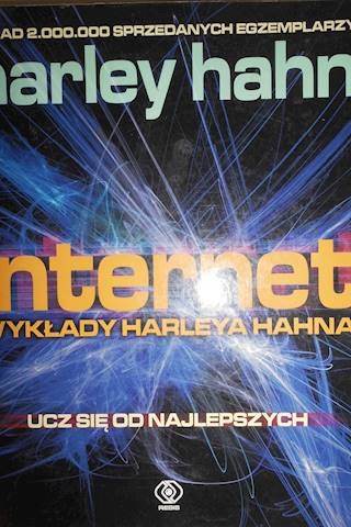 Internet wykłady Harleya Hahna - Harleya Hahn