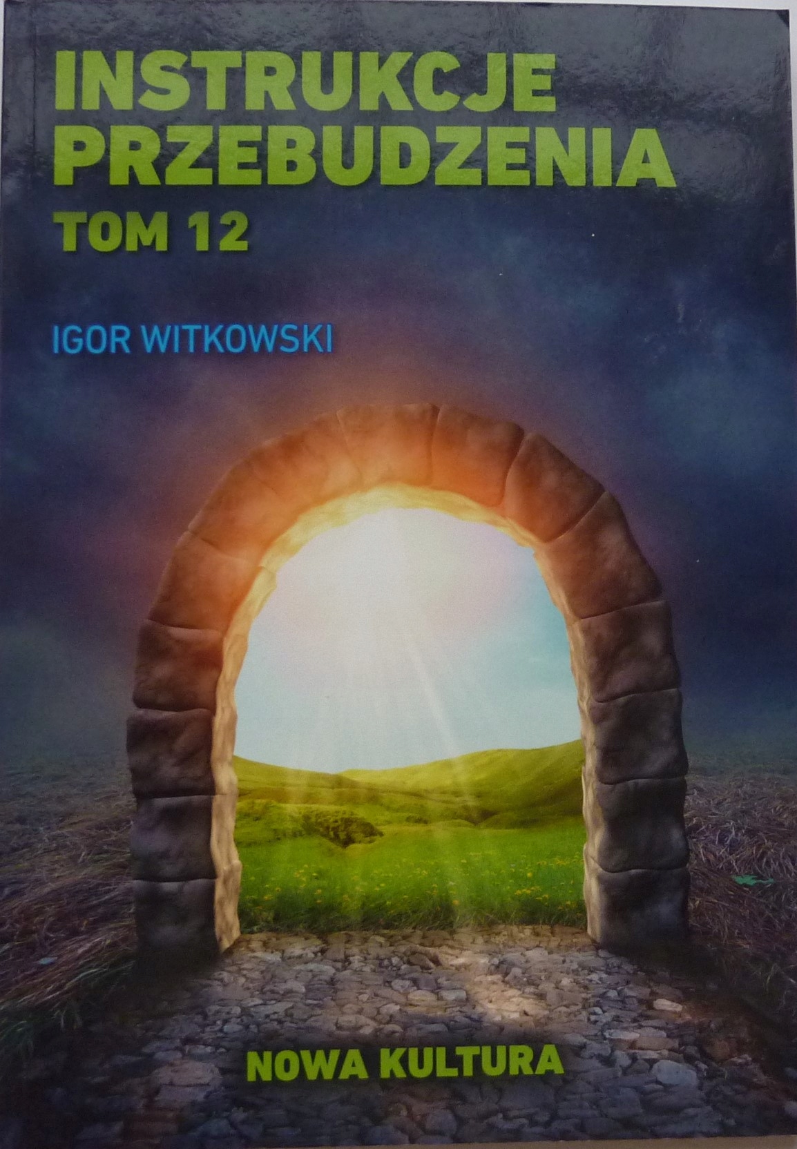 Igor Witkowski INSTRUKCJE PRZEBUDZENIA 12