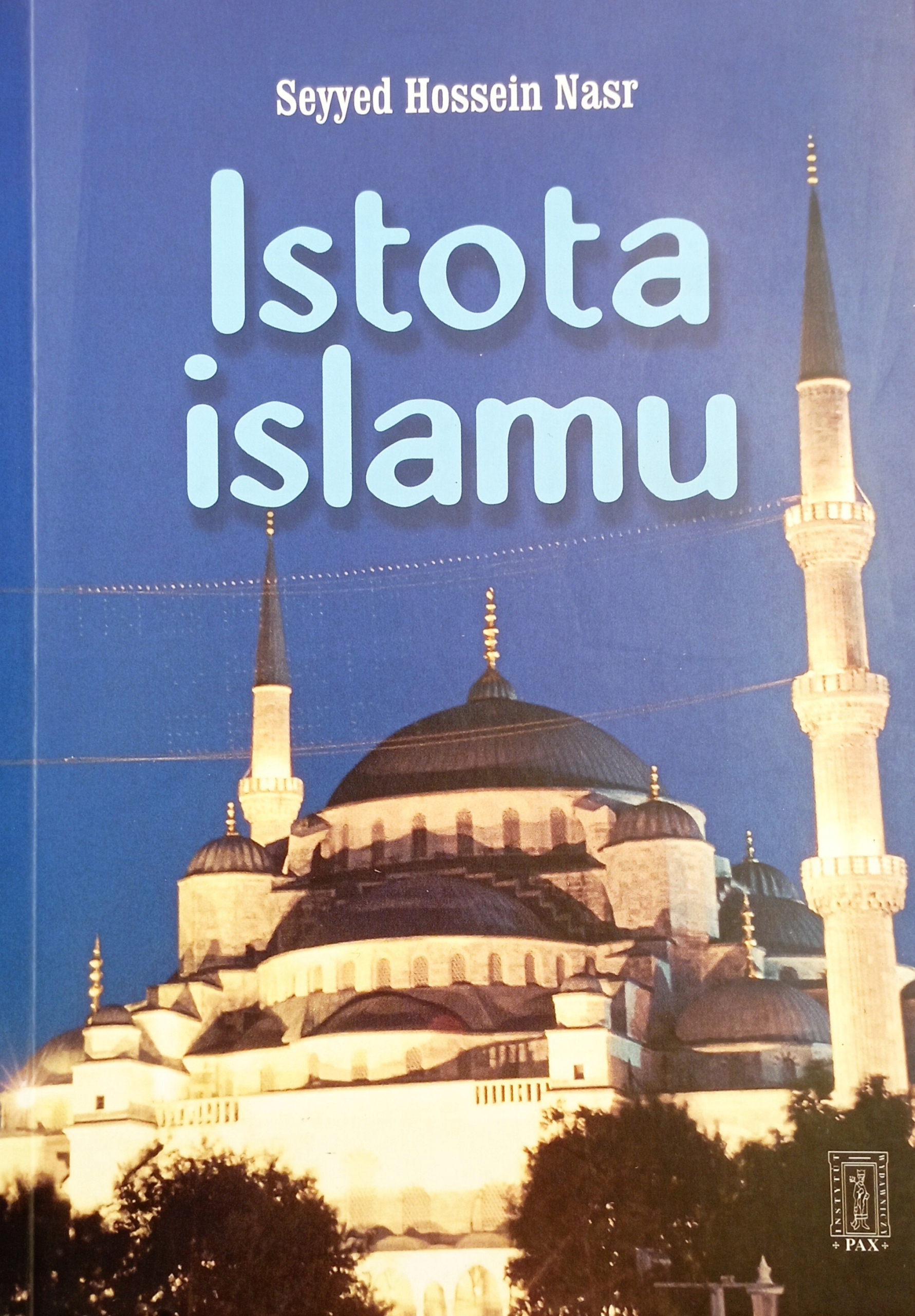 Istota islamu Nasr Seyyed Hossein