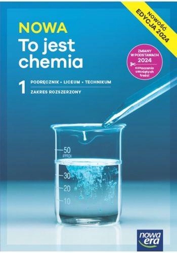 NOWA TO JEST CHEMIA 1 LO PODRĘCZNIK + KARTY PRACY ROZSZERZONY edycja 2024 ISBN 9788326747861