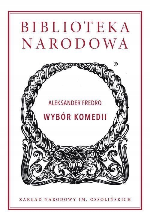 

Wybór Komedii Aleksander Fredro