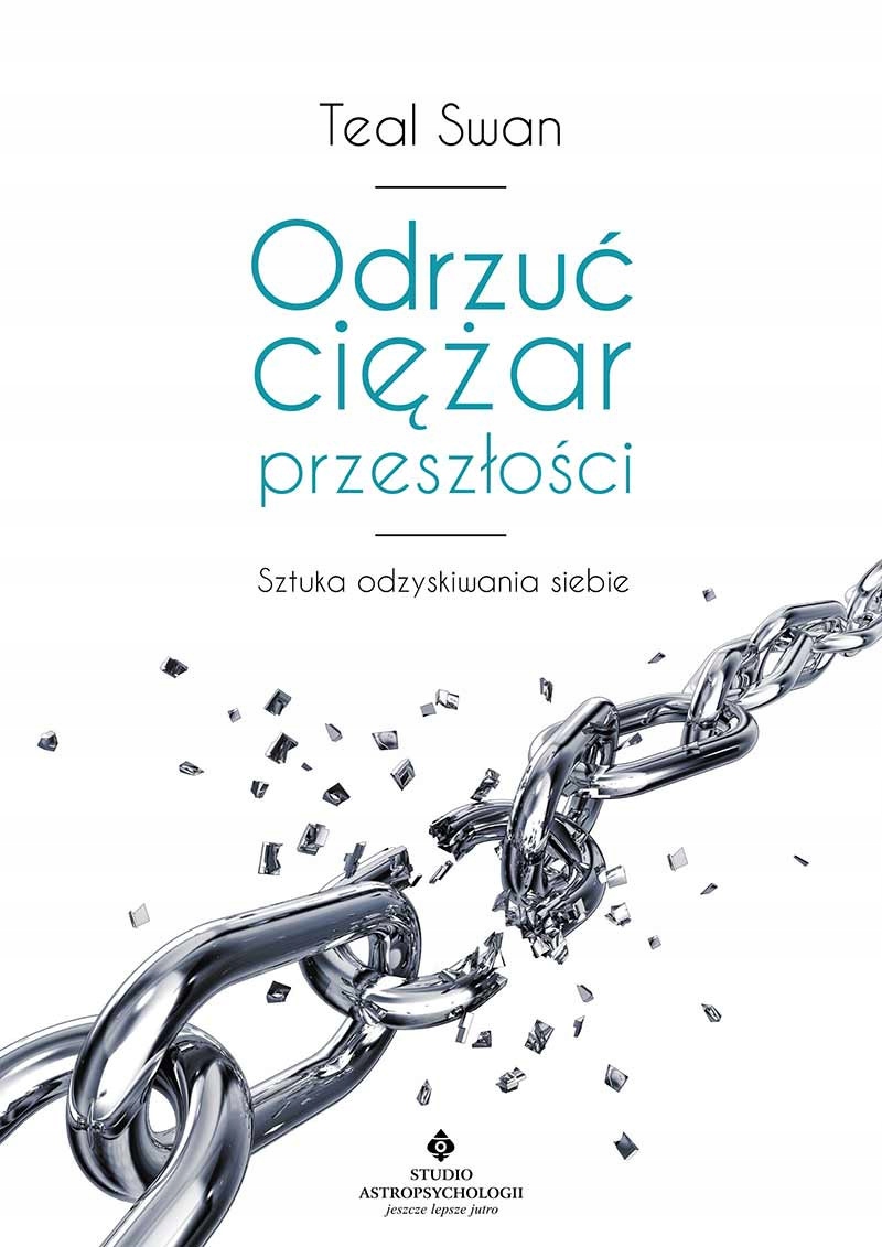 

Odrzuć ciężar przeszłości Od Wydawcy