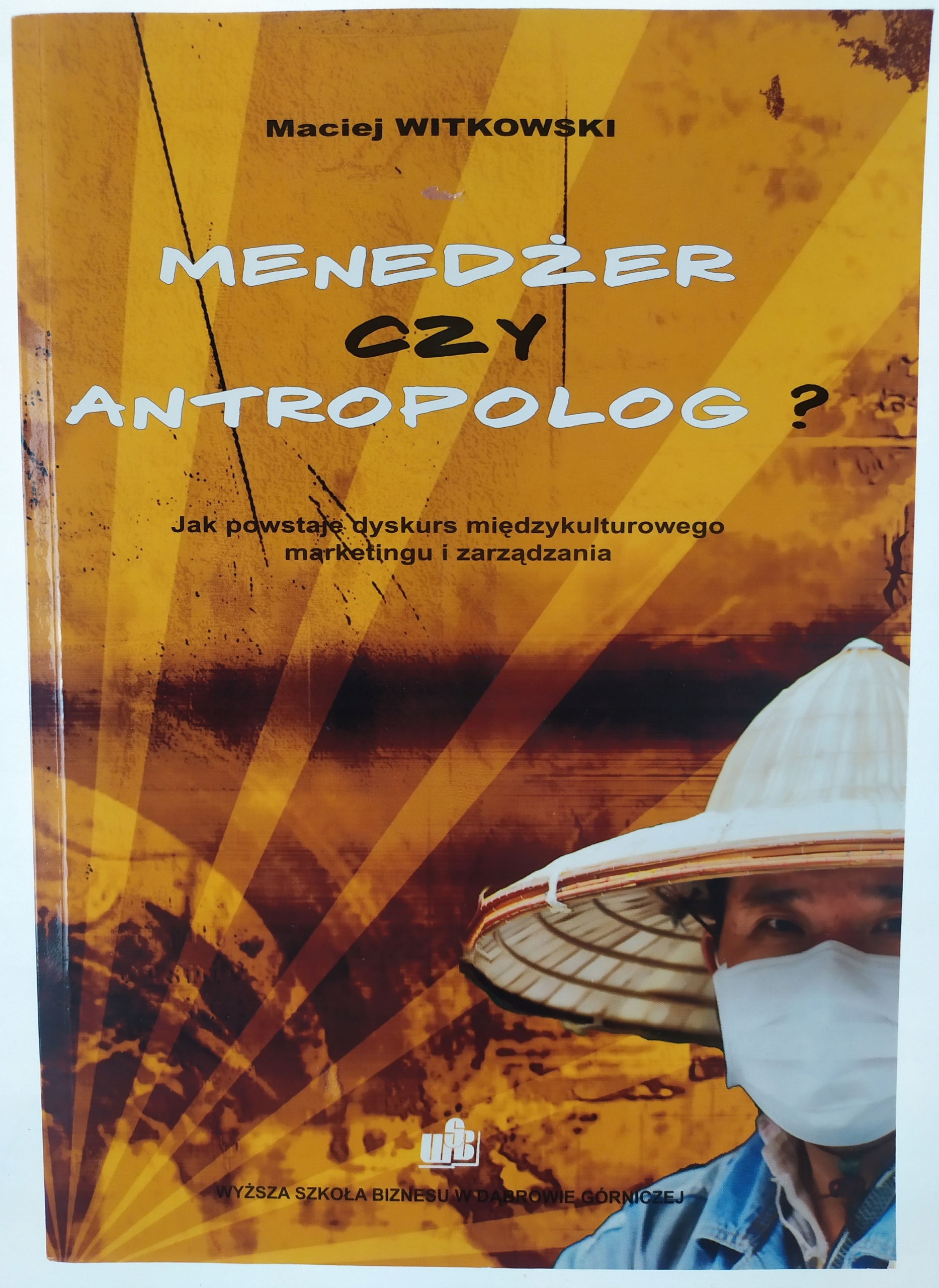 Menedżer czy antropolog? MaciejWitkowski