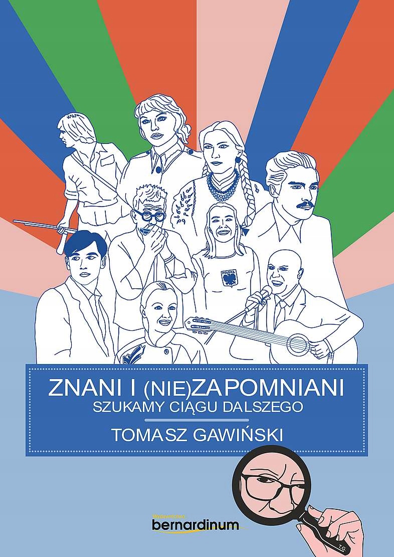 Znani i nie(zapomniani). Szukamy ciągu dalszego To