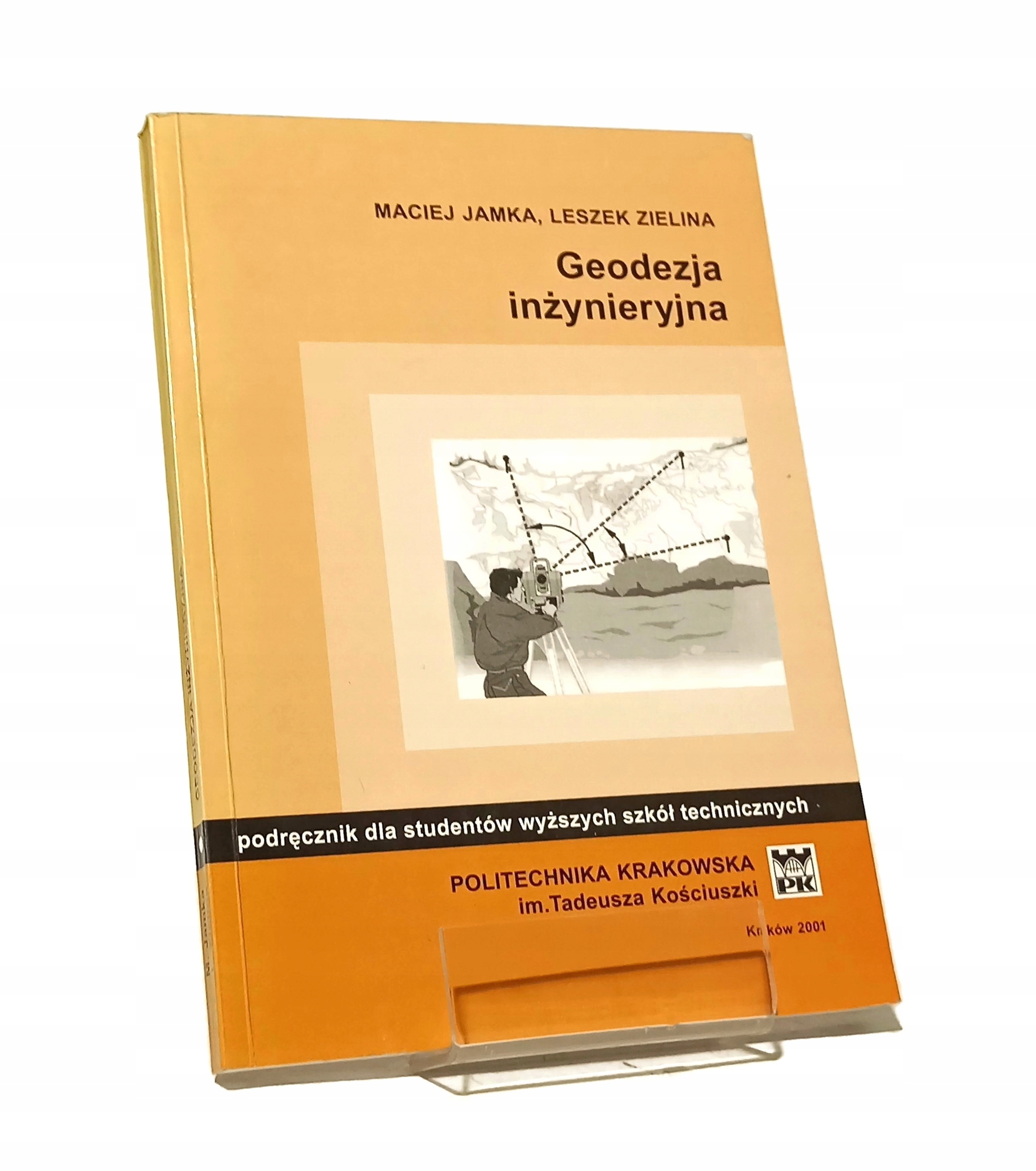 GEODEZJA INŻYNIERYJNA MACIEJ JAMKA LESZEK ZIELINA
