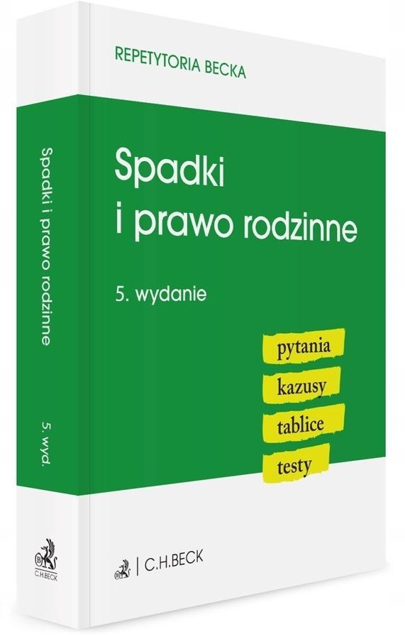 SPADKI I PRAWO RODZINNE. PYTANIA. KAZUSY. TABLICE PRACA ZBIOROWA