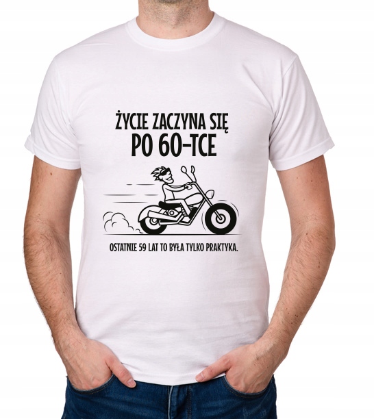

koszulka Życie Zaczyna Się Po 60-TCE prezent