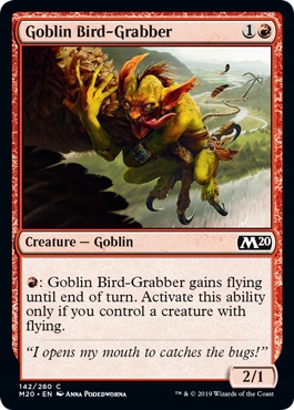 

Goblin Bird-Grabber