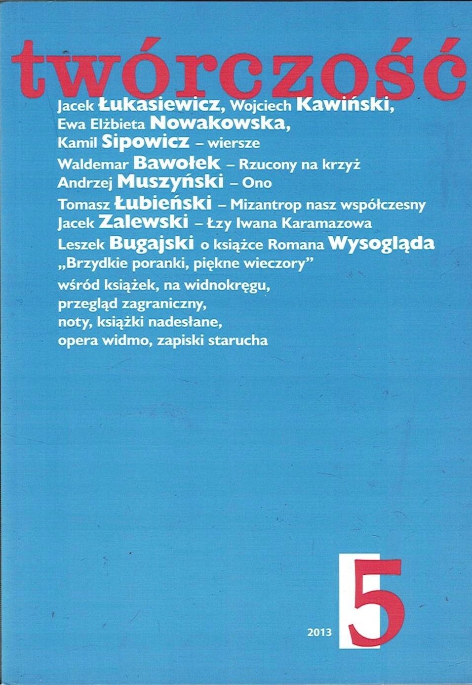 Twórczość nr 5/2013 Bawołek Muszyński Sipowicz